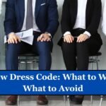 Interview Dress Code: What to Wear and What to Avoid